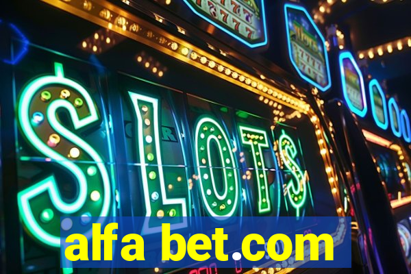 alfa bet.com